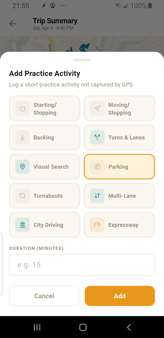 The Add Practice Activity sheet with a grid of 10 category tiles (Starting/Stopping, Moving/Stopping, Backing, Turns and Lanes, Visual Search, Parking highlighted, Turnabouts, Multi-Lane, City Driving, Expressway), a DURATION MINUTES input with placeholder 'e.g. 15', and Cancel and Add buttons